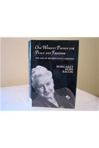 cover image One Woman's Passion for Peace and Freedom: The Life of Mildred Scott Olmsted