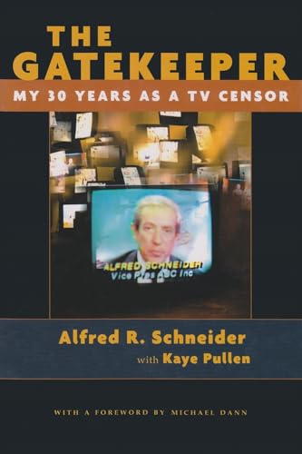 cover image The Gatekeeper: My Thirty Years as a TV Censor