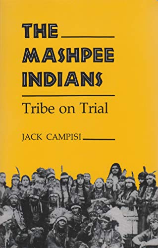 cover image The Mashpee Indians: Tribe on Trial