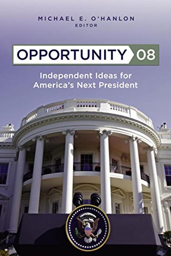 cover image Opportunity 08: Independent Ideas for America's Next President