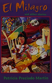 El Milagro and Other Stories