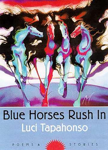 cover image Blue Horses Rush in: Poems and Stories