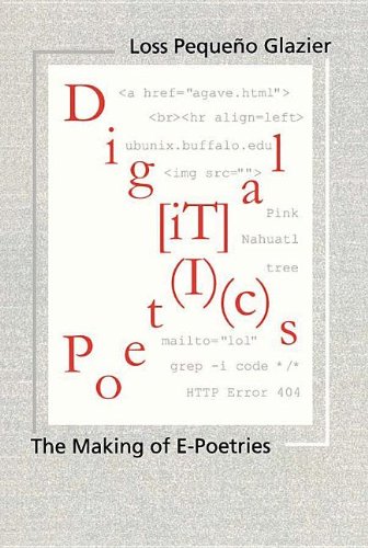 cover image Digital Poetics: Hypertext, Visual-Kinetic Text and Writing in Programmable Media