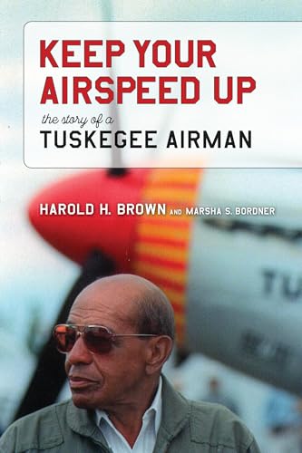 cover image Keep Your Airspeed Up: The Story of a Tuskegee Airman