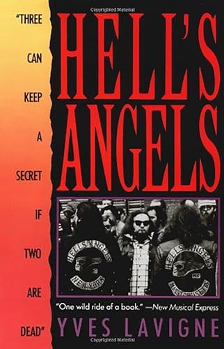 cover image Hell's Angels: ""Three Can Keep a Secret If Two Are Dead""