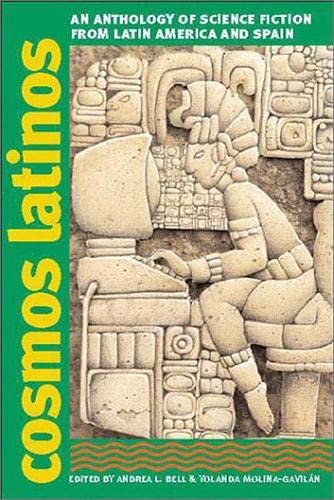 cover image COSMOS LATINOS: An Anthology of Science Fiction from Latin America and Spain