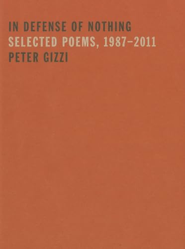 cover image In Defense of Nothing: Selected Poems, 1987–2011