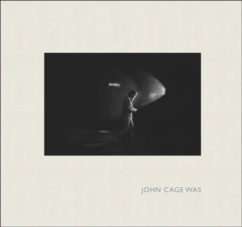 cover image John Cage Was