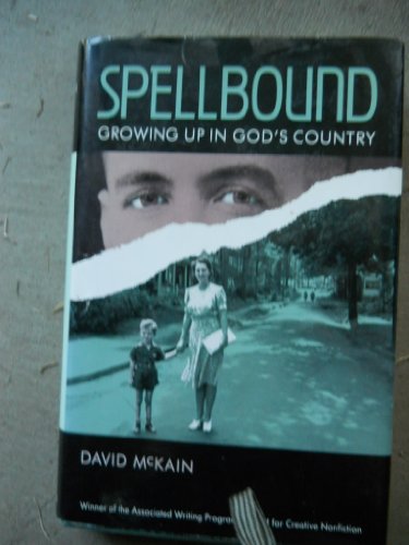 cover image Spellbound: Growing Up in God's Country