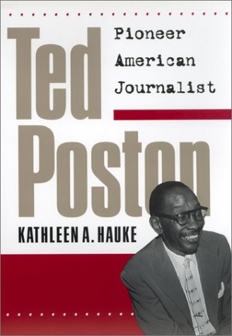 cover image Ted Poston: Pioneer American Journalist