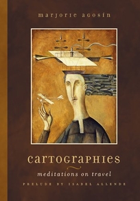 CARTOGRAPHIES: Meditations on Travel