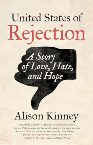 cover image United States of Rejection: A Story of Love, Hate, and Hope