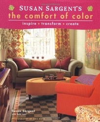 SUSAN SARGENT'S THE COMFORT OF COLOR