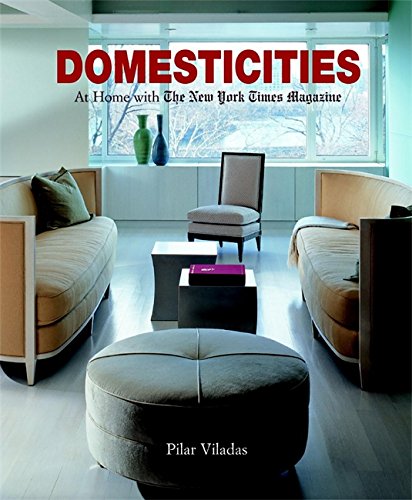 cover image Domesticities: At Home with the New York Times Magazine