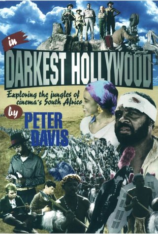 cover image In Darkest Hollywood: Exploring the Jungles of South Africa