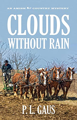cover image CLOUDS WITHOUT RAIN: An Ohio Amish Mystery