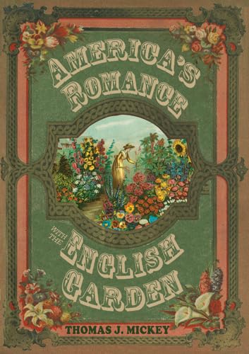 cover image America’s Romance with the English Garden