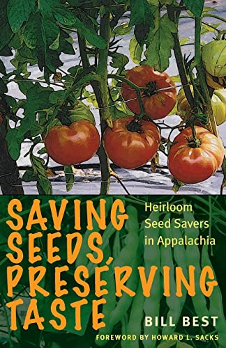 cover image Saving Seeds, Preserving Taste: Heirloom Seed Savers in Appalachia