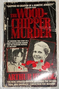 The Woodchipper Murder