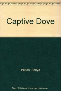 Captive Dove