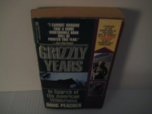 cover image Grizzly Years: In Search of the American Wilderness