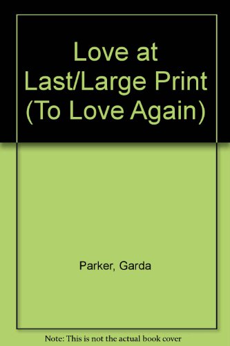 cover image Love at Last/Large Print
