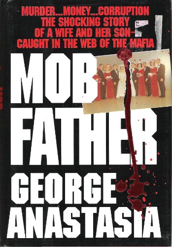 cover image Mobfather: The Story of a Wife and a Son Caught in the Web of the Mafia
