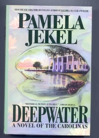 Deepwater: A Novel of the Carolinas