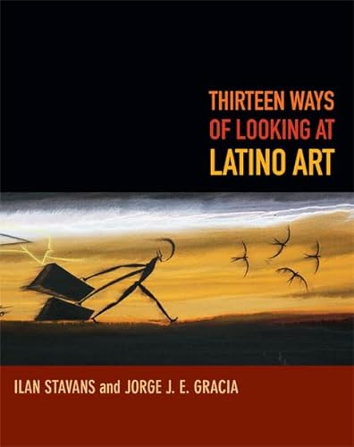 cover image Thirteen Ways of Looking at Latino Art 