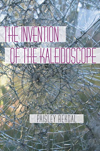 cover image The Invention of the Kaleidoscope