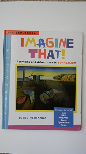 cover image Imagine That!: Activities and Adventures in Surrealism