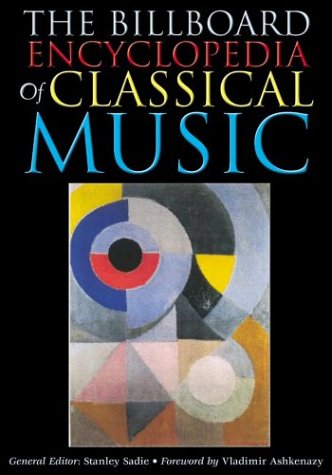 cover image The Billboard Encyclopedia of Classical Music