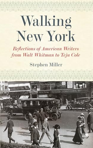 cover image Walking New York: Reflections of American Writers from Walt Whitman to Teju Cole