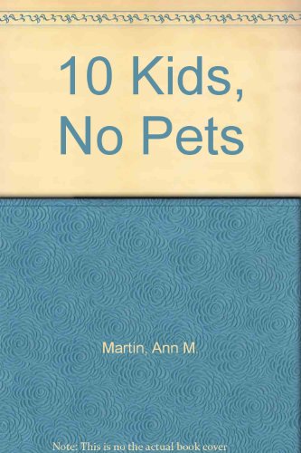 cover image Ten Kids, No Pets