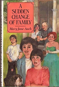 A Sudden Change of Family