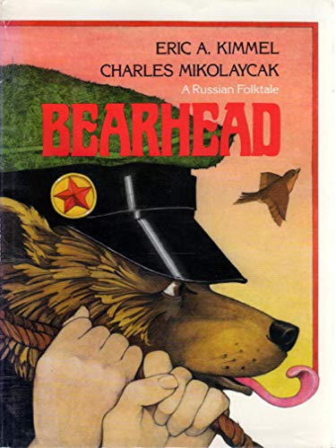 cover image Bearhead: A Russian Folktale
