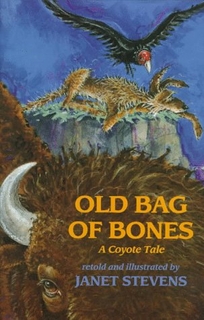 Old Bag of Bones: A Coyote Tale