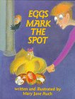 cover image Eggs Mark the Spot