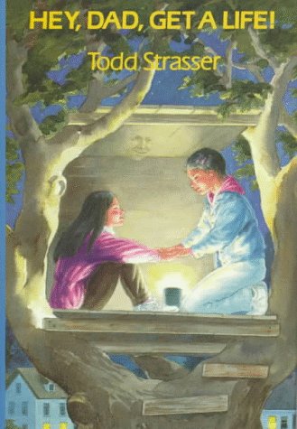 cover image Hey Dad, Get a Life!