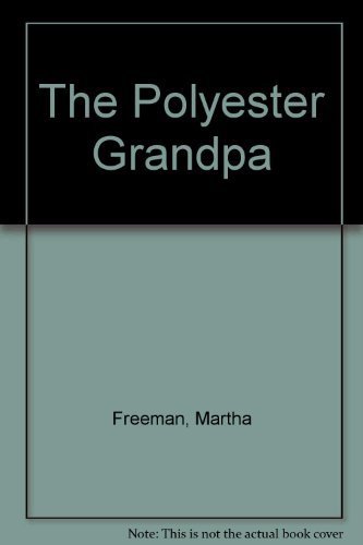 cover image The Polyester Grandpa