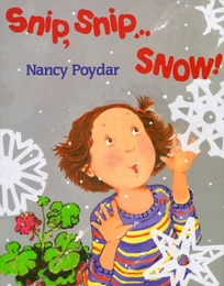 Snip...Snip...Snow!