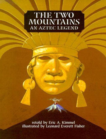 cover image The Two Mountains: An Aztec Legend