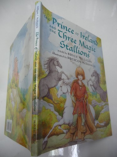 cover image THE PRINCE OF IRELAND AND THE THREE MAGIC STALLIONS