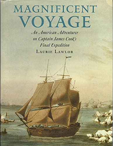cover image Magnificent Voyage: An American Adventurer on Captain James Cook's Final Expedition