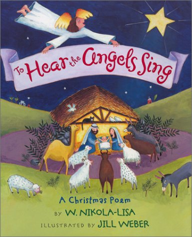 cover image TO HEAR THE ANGELS SING: A Christmas Poem