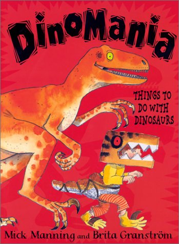 cover image Dinomania: Things to Do with Dinosaurs