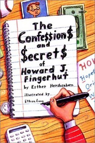 cover image THE CONFE$$ION$ AND $ECRET$ OF HOWARD J. FINGERHUT
