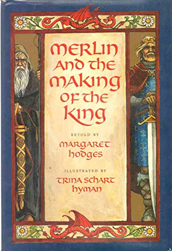 cover image MERLIN AND THE MAKING OF THE KING