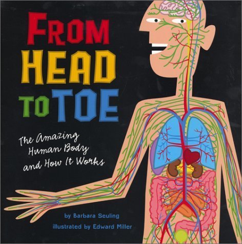 cover image From Head to Toe: The Amazing Human Body and How It Works