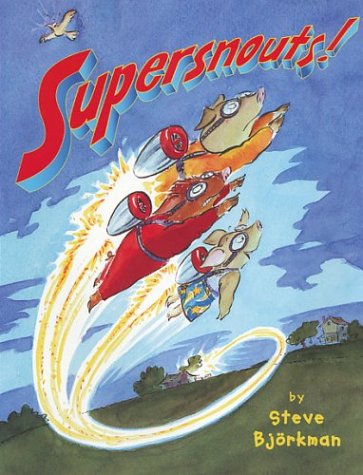 cover image SUPERSNOUTS!